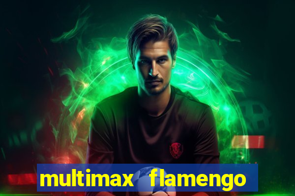 multimax flamengo ao vivo